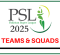 PSL 2025 All Teams Squads Finalized | PSL 10 All Teams Players List